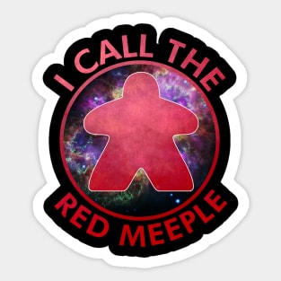 I Call the Red Meeple Sticker